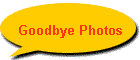 Goodbye Photos